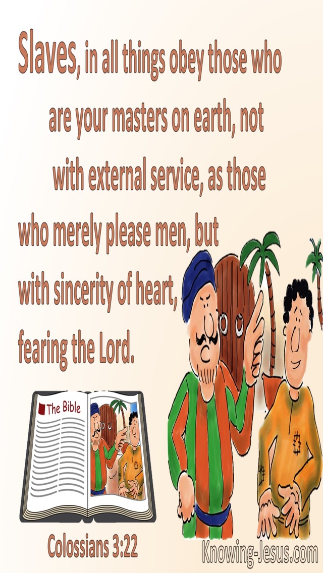 Colossians 3:22  Slaves Obey Your Masters With Sincerity Of Heart (beige)